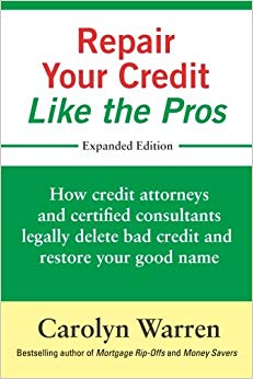 How credit attorneys and certified consultants legally delete bad credit and restore your good name