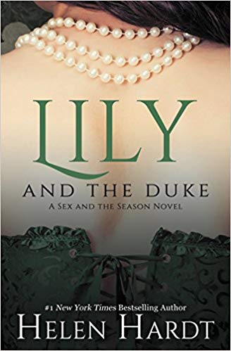 Lily and the Duke (Sex and the Season: One)