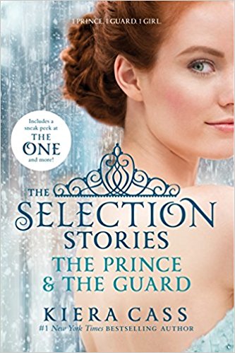 The Prince & The Guard (The Selection Novella) - The Selection Stories