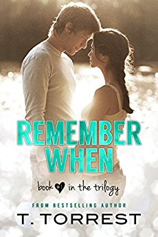 Remember When (The Remember Trilogy Book 1)