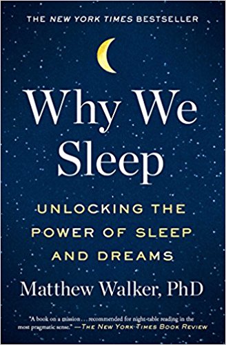 Unlocking the Power of Sleep and Dreams - Why We Sleep