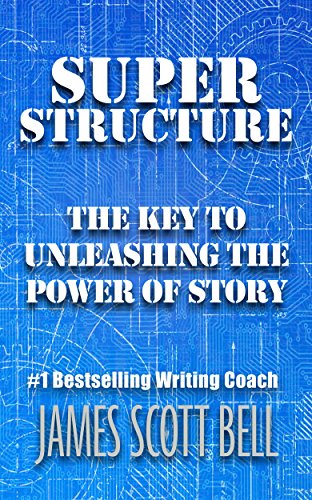 The Key to Unleashing the Power of Story - Super Structure