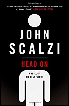 Head On: A Novel of the Near Future (Lock in)