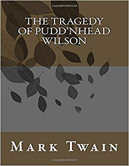 The Tragedy of Pudd'nhead Wilson