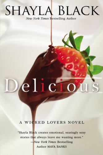 Delicious (Wicked Lovers series Book 3)