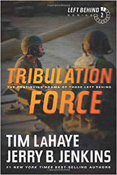 The Continuing Drama of Those Left Behind - Tribulation Force