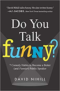 7 Comedy Habits to Become a Better (and Funnier) Public Speaker