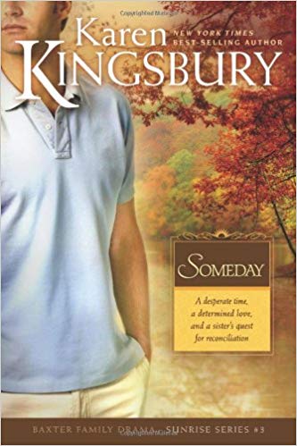 Someday (Sunrise Series-Baxter 3, Book 3)