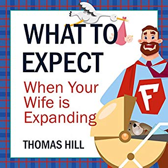 A Reassuring Month-by-Month Guide for the Father-to-Be