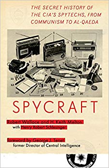 The Secret History of the CIA's Spytechs - from Communism to Al-Qaeda