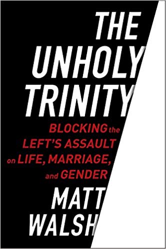 Blocking the Left's Assault on Life - and Gender