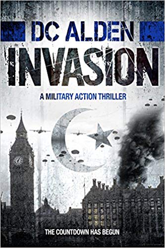 A Military Action Thriller (Invasion Series Book 1)