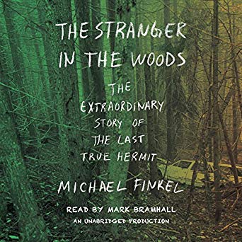 The Extraordinary Story of the Last True Hermit - The Stranger in the Woods