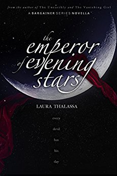 The Emperor of Evening Stars (The Bargainer Book 2.5)