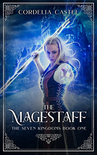 The Magestaff (The Seven Kingdoms Book 1)