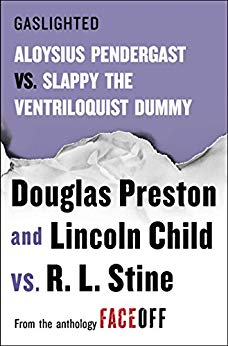 Slappy the Ventriloquist Dummy vs. Aloysius Pendergast