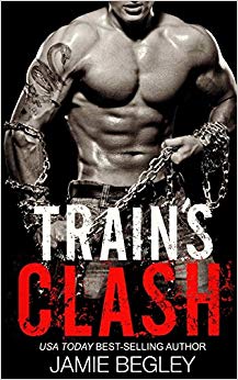 Train's Clash (The Last Riders) (Volume 9)