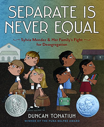 Sylvia Mendez and Her Family's Fight for Desegregation (Jane Addams Award Book (Awards))