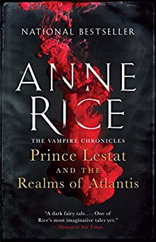Prince Lestat and the Realms of Atlantis - The Vampire Chronicles