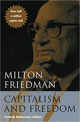 Fortieth Anniversary Edition - Capitalism and Freedom