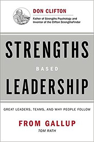 and Why People Follow - Strengths Based Leadership