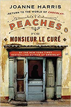 A Novel (A Vianne Rocher Novel) - Peaches for Monsieur le Curé
