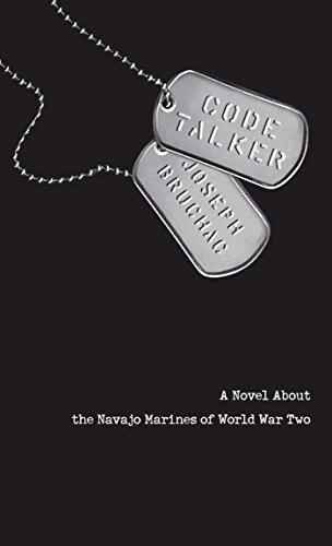A Novel About the Navajo Marines of World War Two