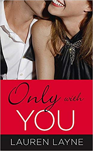 Only with You (The Best Mistake)