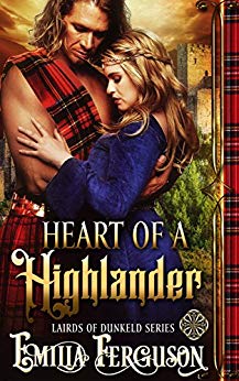 Heart Of A Highlander (Lairds of Dunkeld Series) (A Medieval Scottish Romance Story)