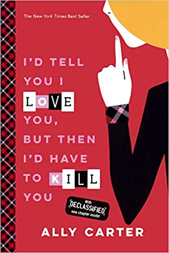 But Then I'd Have To Kill You (Turtleback School & Library Binding Edition) (Gallagher Girls)