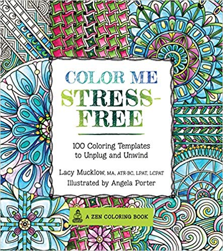 Nearly 100 Coloring Templates to Unplug and Unwind (A Zen Coloring Book)