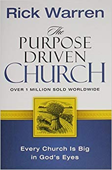 Every Church Is Big in God's Eyes - The Purpose Driven Church
