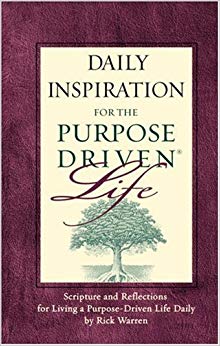 Scripture and Reflections for Living a Purpose-Driven Life Daily