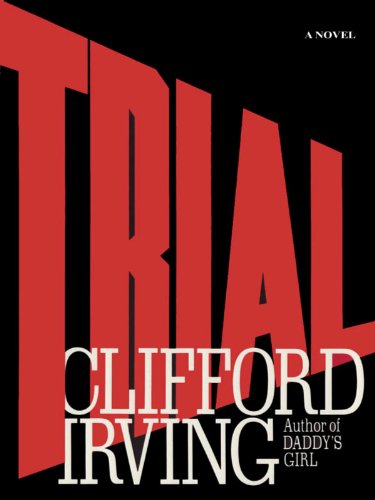 Clifford Irving's legal novels - A Legal Thriller