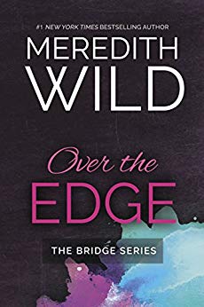 Over The Edge (Bridge Series)