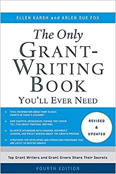 The Only Grant-Writing Book You'll  Ever Need