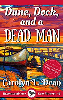 A Ravenwood Cove Cozy Mystery - DUNE - and a DEAD MAN