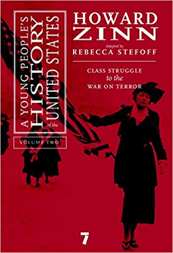 Class Struggle to the War On Terror (Volume 2) - A Young People's History of the United States