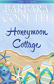 Honeymoon Cottage (A Pajaro Bay Mystery Book 1)