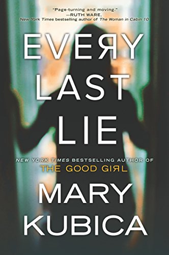 A Gripping Novel of Psychological Suspense - Every Last Lie