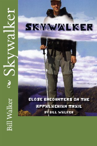 Skywalker-Close Encounters on the Appalachian trail