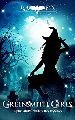 A Supernatural Witch Cozy Mystery (Lainswich Witches Series Book 1)