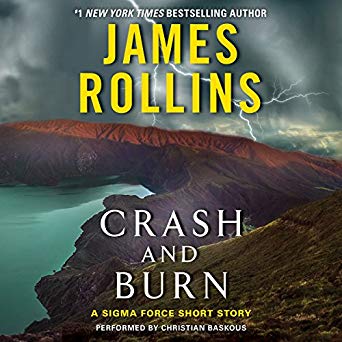 Crash and Burn: A Sigma Force Short Story