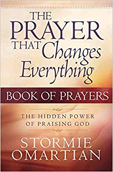 The Prayer That Changes Everything® Book of Prayers