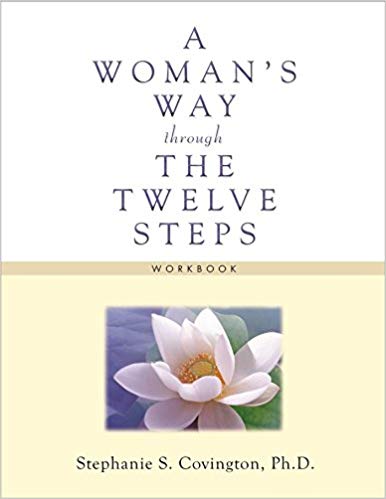 A Woman's Way through the Twelve Steps Workbook