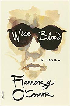 Wise Blood: A Novel (FSG Classics)