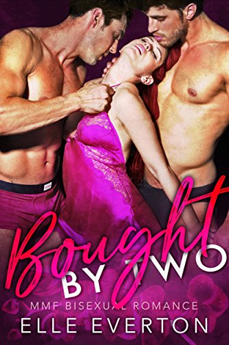 Bought By Two: MMF Bisexual Romance