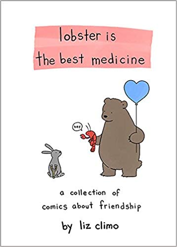A Collection of Comics About Friendship - Lobster Is the Best Medicine