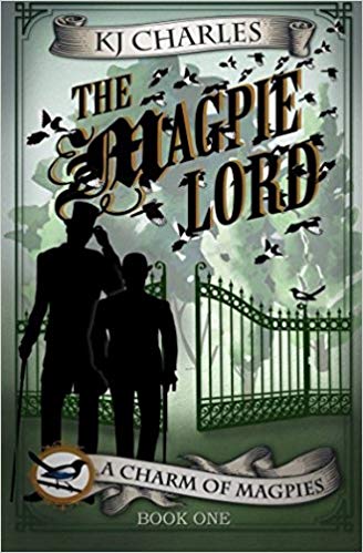 The Magpie Lord (A Charm of Magpies) (Volume 1)