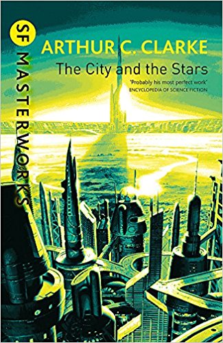 The City and the Stars (Millennium SF Masterworks S)